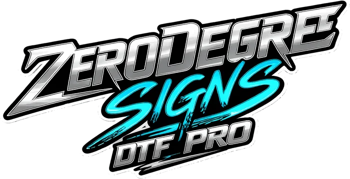 Zero Degree Signs DTF Pro